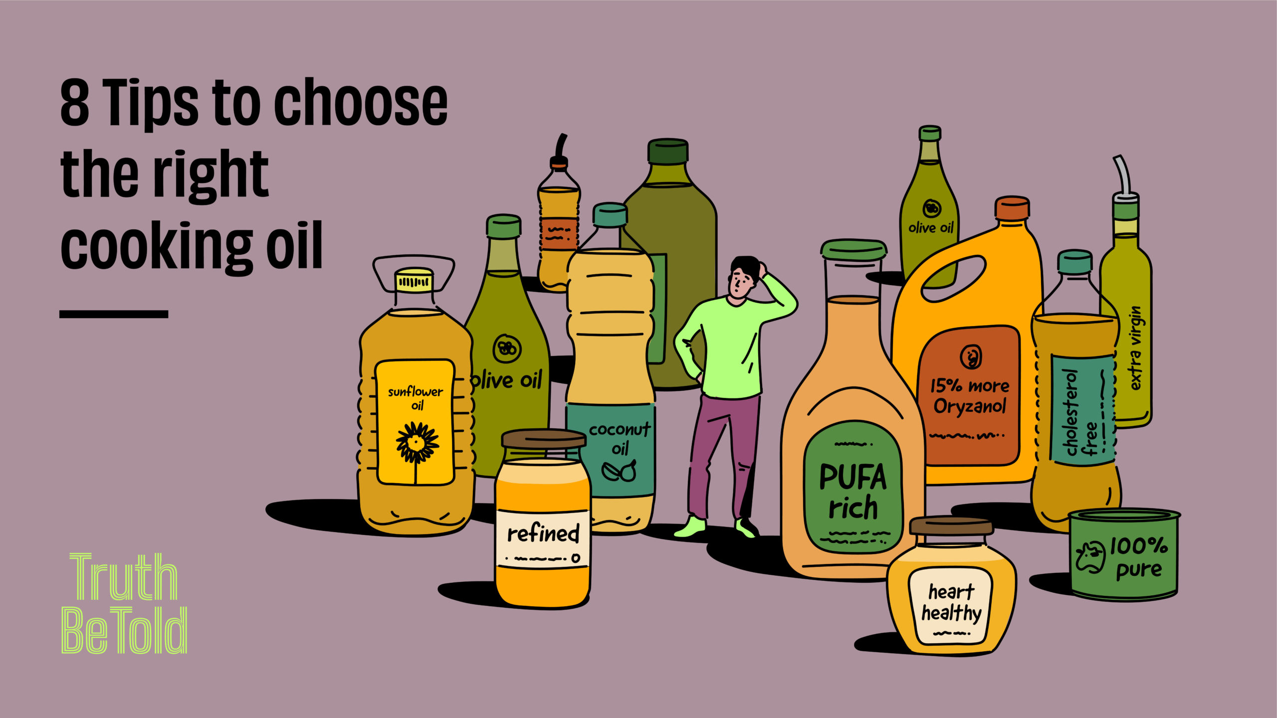 Cooking Oil: Types and How To Choose